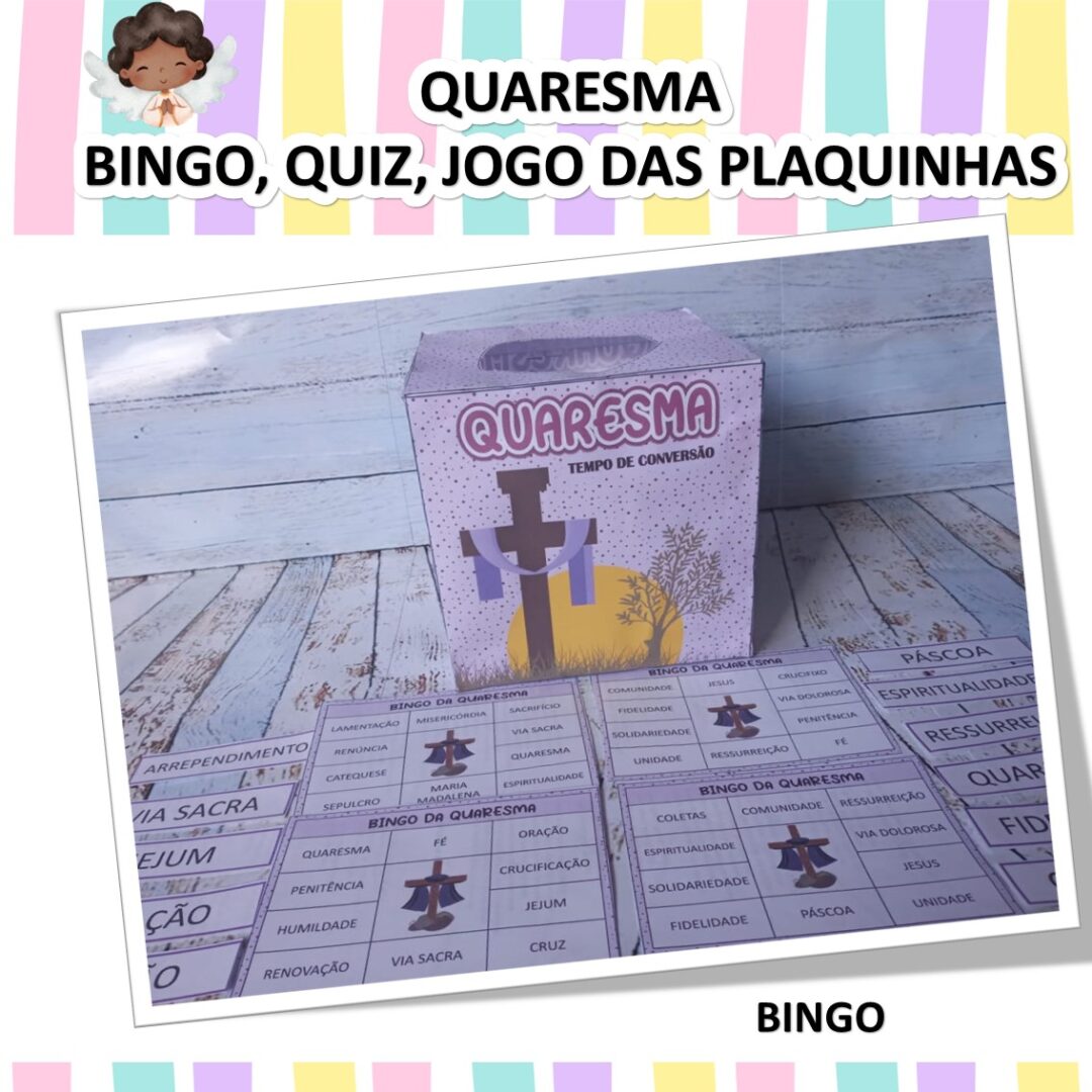 JOGOS QUARESMA- BINGO, QUIZ E JOGO DAS PLAQUINHAS