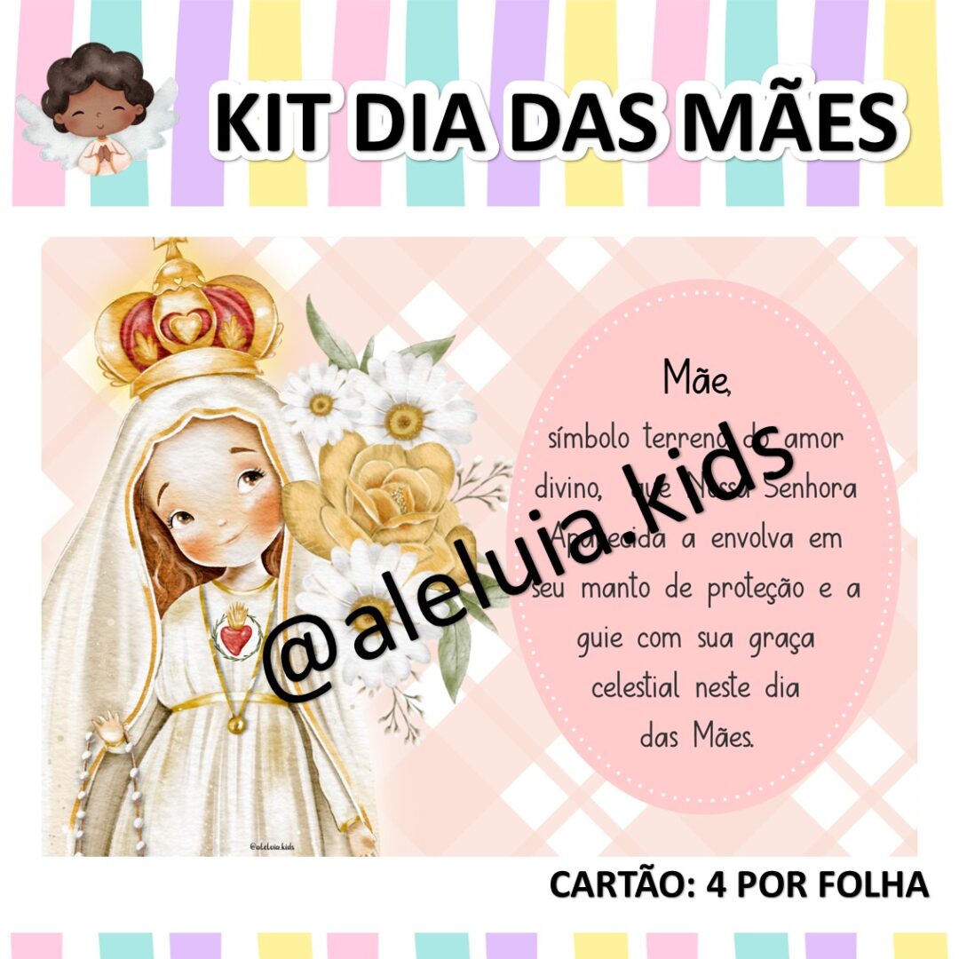 KIT DIA DAS MÃES - NOSSA SENHORA DE FÁTIMA 2024