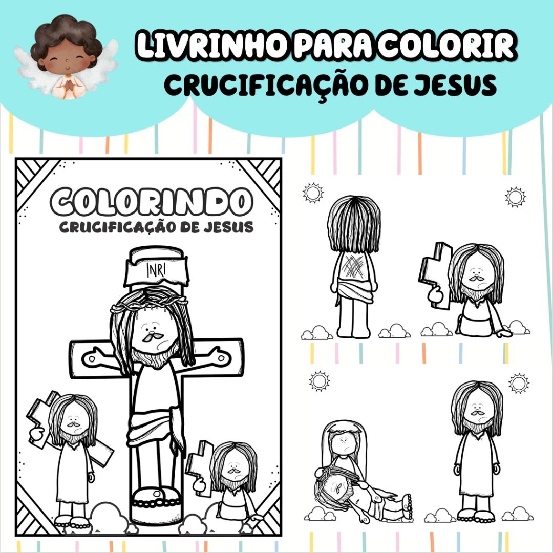 LIVRINHO PARA COLORIR - CRUCIFICAÇÃO DE JESUS