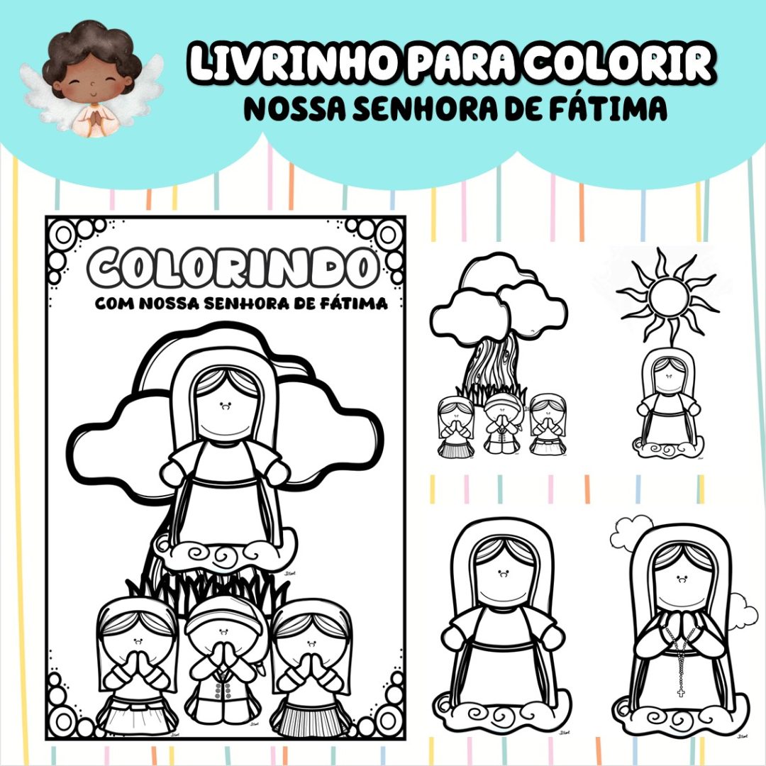 LIVRINHO PARA COLORIR - NOSSA SENHORA DE FÁTIMA E OS TRÊS  PASTORINHOS