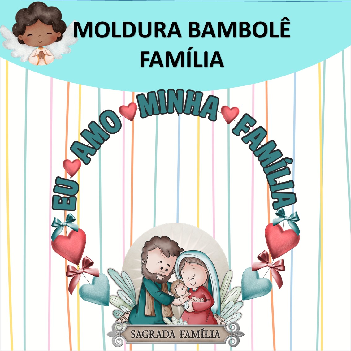 MOLDURA BAMBOLÊ: EU AMO MINHA FAMÍLIA – Aleluia Kids – Catequese que ...