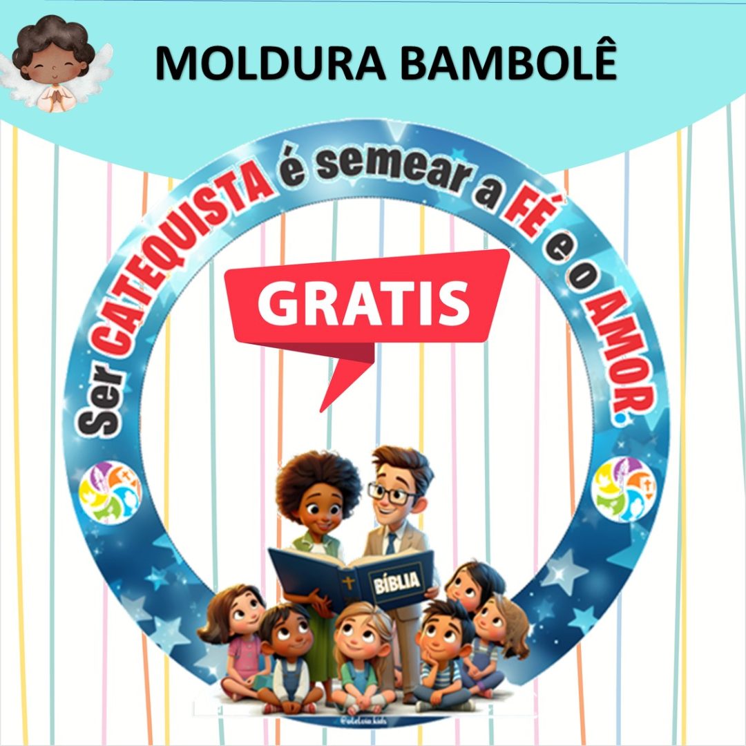 MOLDURA BAMBOLÊ - DIA DO CATEQUISTA