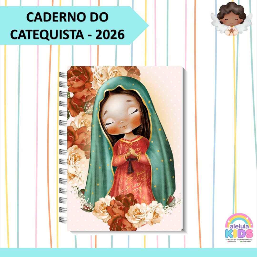 CADERNO DO CATEQUISTA 2026- NOSSA SENHORA DE GUADALUPE