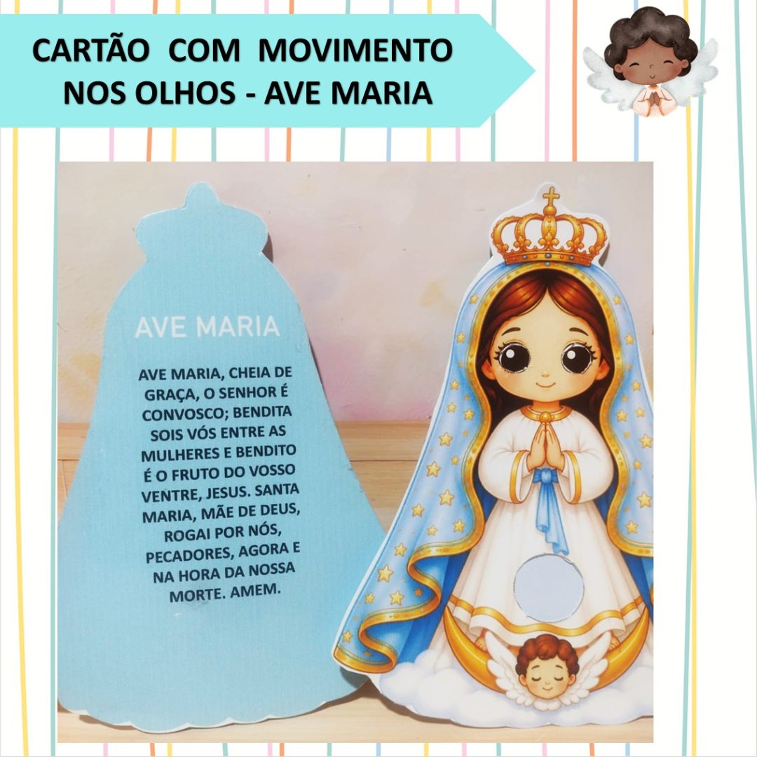CARTÃO  COM  MOVIMENTO NOS OLHOS - AVE MARIA