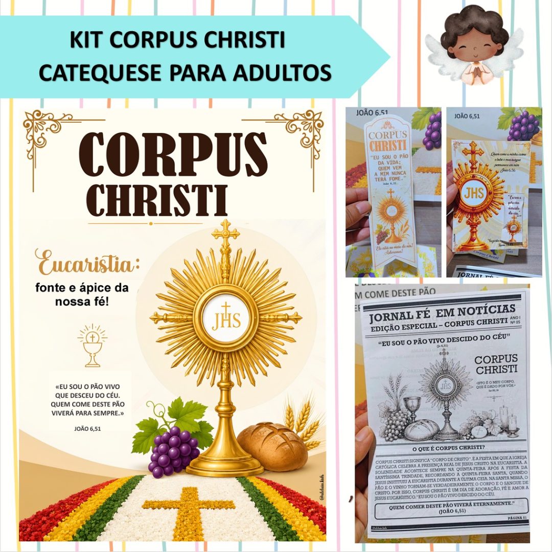 KIT CORPUS CHRISTI - CATEQUESE DE ADULTO