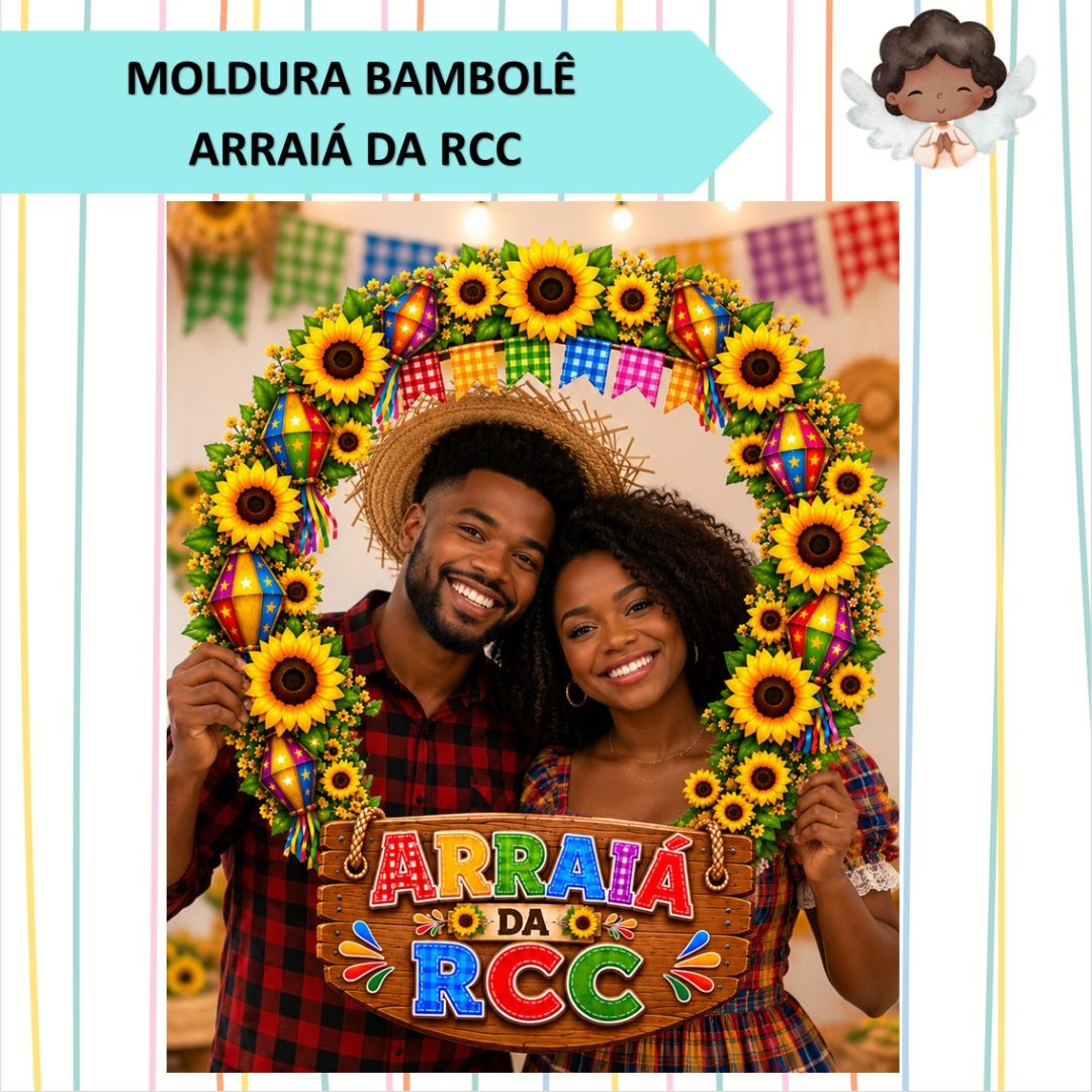 MOLDURA PARA BAMBOLÊ – ARRAIÁ DA  RCC