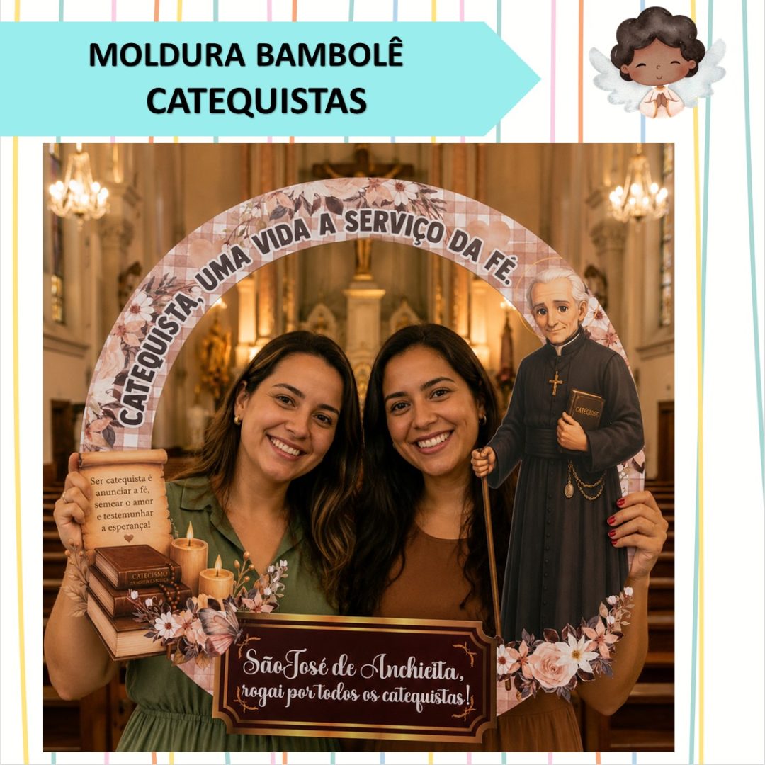 MOLDURA BAMBOLÊ CATEQUISTA